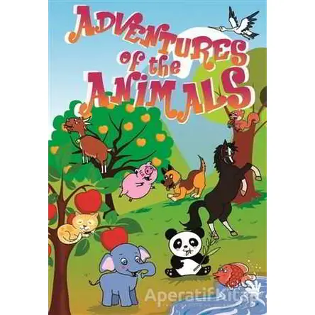 Adventures of the Animals - Nursel Sokolowsky - Kitap Dostu Yayınları