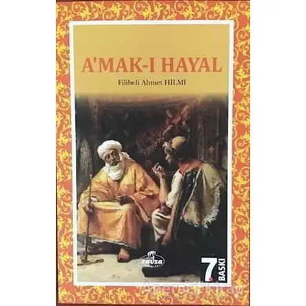 A’mak-ı Hayal - Şehbenderzade Filibeli Ahmed Hilmi - Ravza Yayınları
