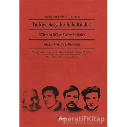 Türkiye Sosyalist Solu Kitabı 1 - Emir Ali Türkmen - Dipnot Yayınları