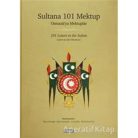 Sultana 101 Mektup / 101 Letters to the Sultan - Kolektif - Çamlıca Basım Yayın