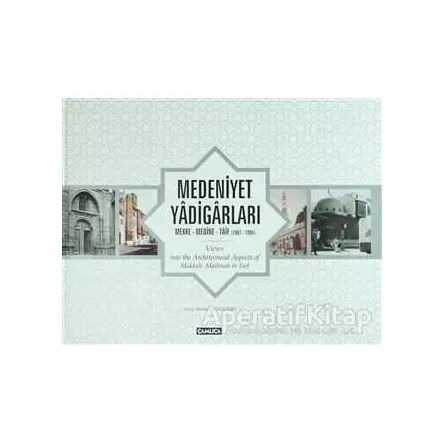 Medeniyet Yadigarları- - Kolektif - Çamlıca Basım Yayın