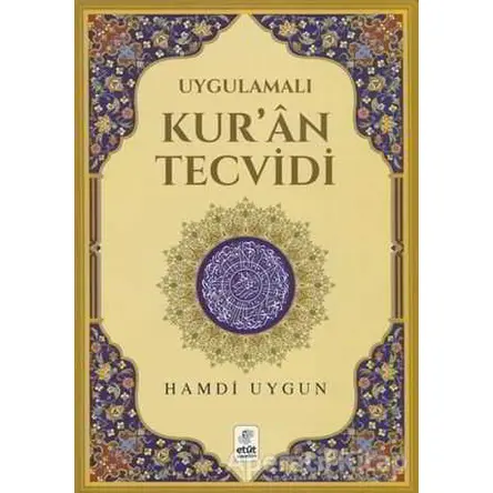 Uygulamalı Kuran Tecvidi - Hamdi Uygun - Etüt Yayınları