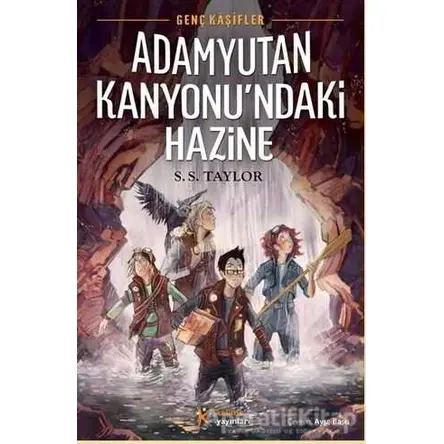Genç Kaşifler 1 - Adamyutan Kanyonundaki Hazine - S. S. Taylor - Kelime Yayınları