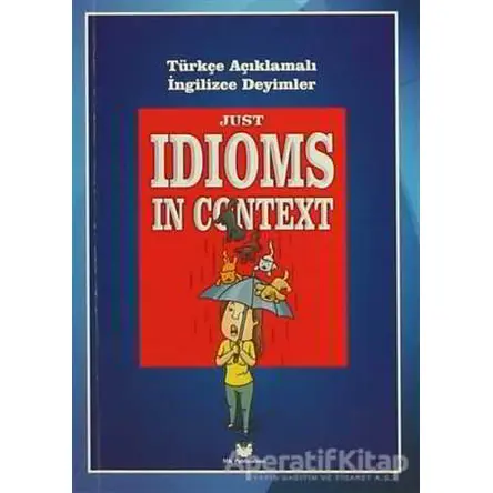 Just Idioms In Context - Murat Kurt - MK Publications