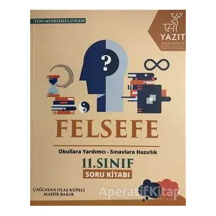 11.Sınıf Felsefe Soru Kitabı Yazıt Yayınları