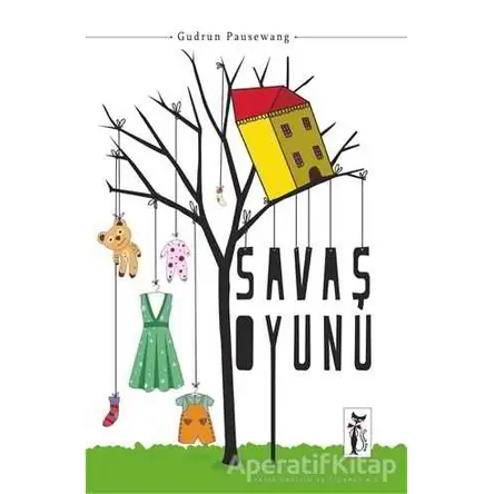 Savaş Oyunu - Gudrun Pausewang - Çizmeli Kedi Yayınları