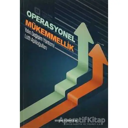 Operasyonel Mükemmellik - Lütfi Apilioğulları - Sistem Yayıncılık