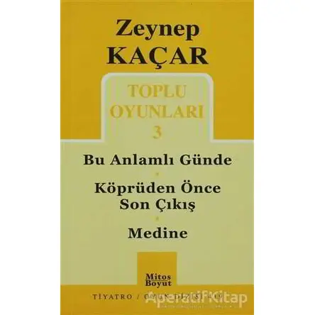 Toplu Oyunları 3 - Bu Anlamlı Günde - Köprüden Önce Son Çıkış - Medine