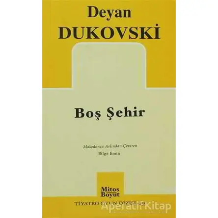 Boş Şehir - Deyan Dukovski - Mitos Boyut Yayınları