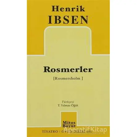 Rosmerler - Henrik İbsen - Mitos Boyut Yayınları