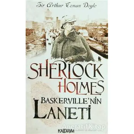Baskerville’nin Laneti - Sherlock Holmes - Sir Arthur Conan Doyle - Kaldırım Yayınları