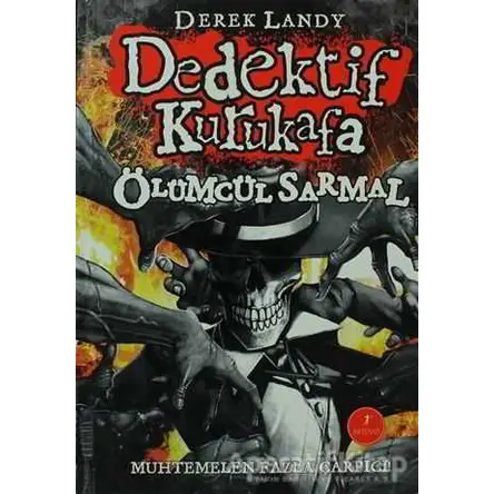 Dedektif Kurukafa : Ölümcül Sarmal - Derek Landy - Artemis Yayınları