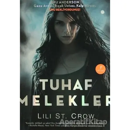 Tuhaf Melekler - Lili St. Crow - Artemis Yayınları