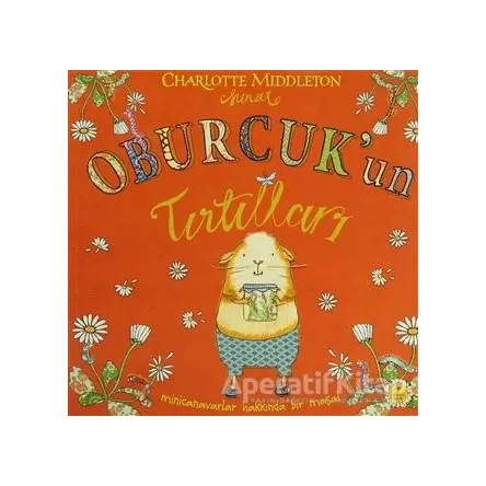 Oburcuk’un Tırtılları - Charlotte Middleton - Artemis Yayınları