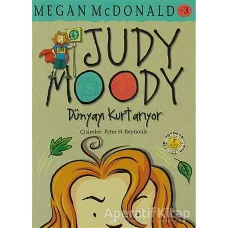 Judy Moody Dünyayı Kurtarıyor - Megan Mcdonald - Artemis Yayınları