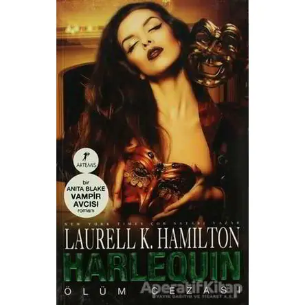 Harlequin Ölüm Cezası - Laurell K. Hamilton - Artemis Yayınları