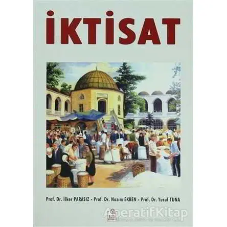 İktisat - Nazım Ekren - Ezgi Kitabevi Yayınları