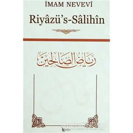 Riyazü’s-Salihin Min Hadisi Seyyidil-Mürselin