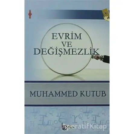 Evrim ve Değişmezlik - Muhammed Kutub - Beka Yayınları