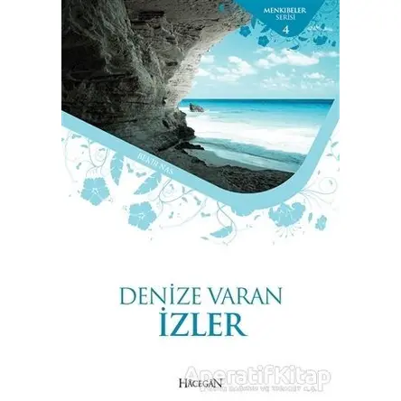 Denize Varan İzler - Bekir Nas - Hacegan Yayıncılık