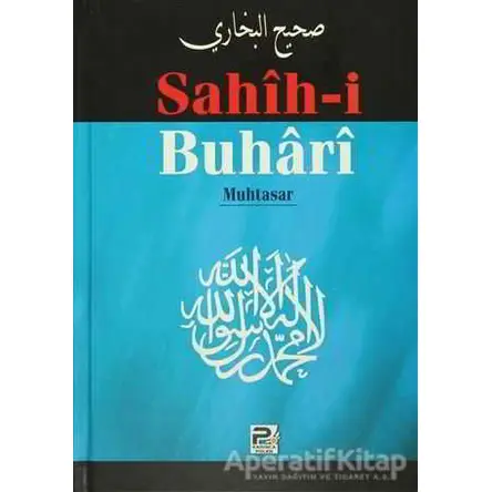 Sahih-i Buhari - Muhammed İbn İsmail el-Buhari - Karınca & Polen Yayınları