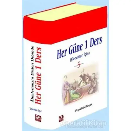 Her Güne 1 Ders (Çocuklar İçin) - Kolektif - Karınca & Polen Yayınları
