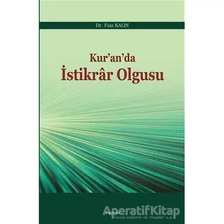 Kur’an’da İstikrar Olgusu - murat küçükuğurlu - Araştırma Yayınları