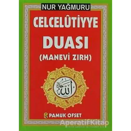 Nur Yağmuru Celcelütiyye Duası (Dua-139) - İmam-ı Gazali - Pamuk Yayıncılık