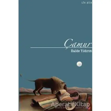 Çamur - Halide Yıldırım - Lis Basın Yayın