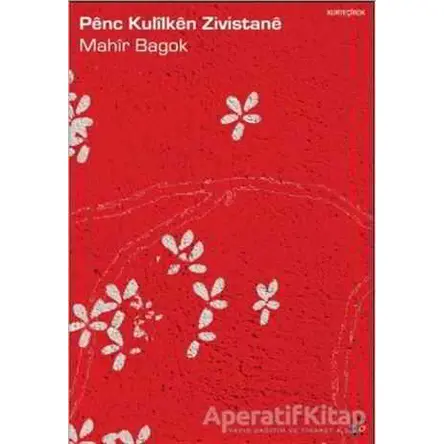 Penç Kulilken Zıvıstane - Mahir Bagok - Lis Basın Yayın