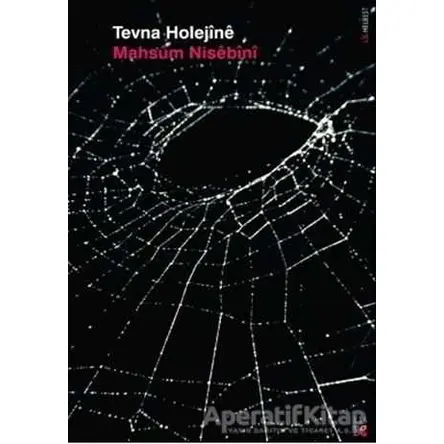 Tevna Holejine - Mahsum Nısebini - Lis Basın Yayın