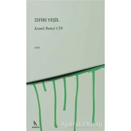 Zifiri Yeşil - Kamil Remzi Cin - Şule Yayınları
