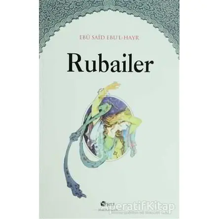 Rubailer - Ebu Said Ebul-Hayr - Şule Yayınları