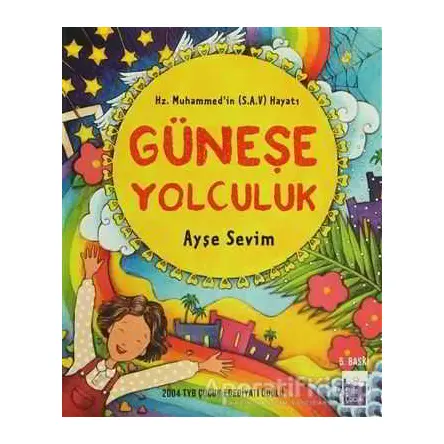 Güneşe Yolculuk (Özel Baskı) - Ayşe Sevim - Şule Yayınları