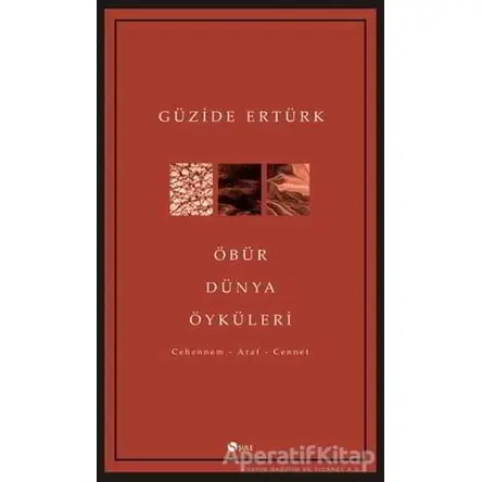 Öbür Dünya Öyküleri - Güzide Ertürk - Şule Yayınları