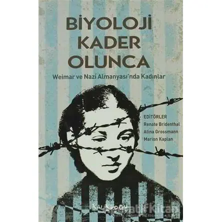 Biyoloji Kader Olunca - Derleme - Kalkedon Yayıncılık