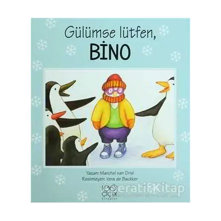 Gülümse Lütfen, Bino - Marchel van Driel - 1001 Çiçek Kitaplar