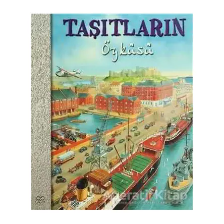 Taşıtların Öyküsü - Nicholas Harris - 1001 Çiçek Kitaplar