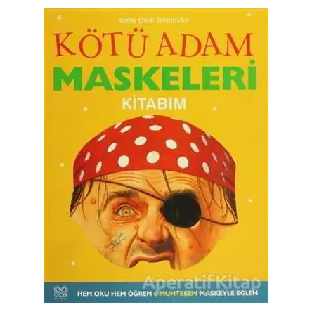 Kötü Adam Maskeleri Kitabım - Elizabeth Miles - 1001 Çiçek Kitaplar