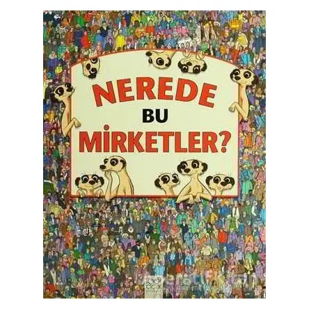 Nerede Bu Mirketler? - Jen Wainwright - 1001 Çiçek Kitaplar