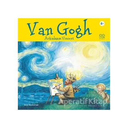 Ünlü Ressamlar: Van Gogh - Arkadaşım Vincent - Anna Obiols - 1001 Çiçek Kitaplar