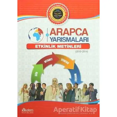 Arapça Yarışmaları Etkinlik Metinleri (2010-2014) - Kolektif - Akdem Yayınları