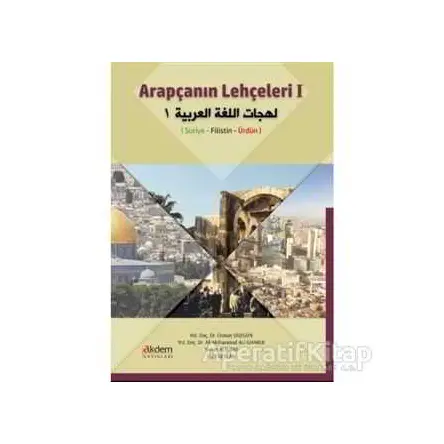 Arapçanın Lehçeleri 1 - Osman Düzgün - Akdem Yayınları