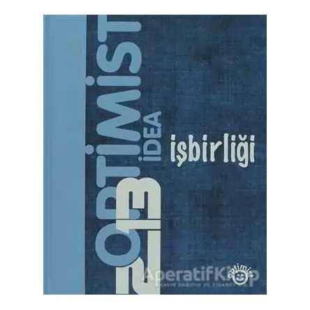 2013 Optimist İdea İşbirliği - Kolektif - Optimist Yayın Dağıtım