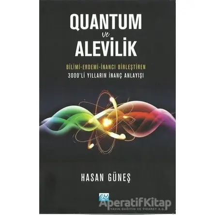 Quantum ve Alevilik - Hasan Güneş - Su Yayınevi