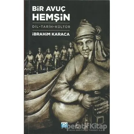 Bir Avuç Hemşin - İbrahim Karaca - Su Yayınevi