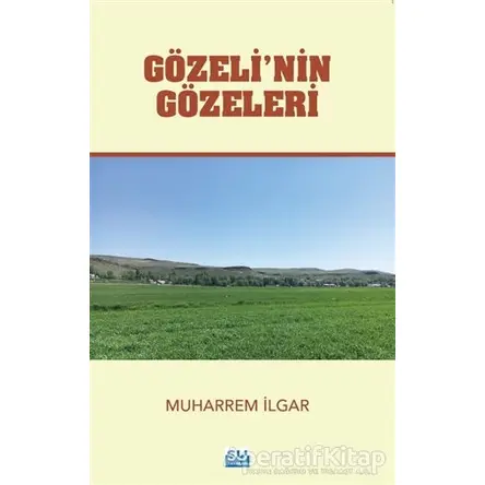 Gözeli’nin Gözeleri - Muharrem İlgar - Su Yayınevi
