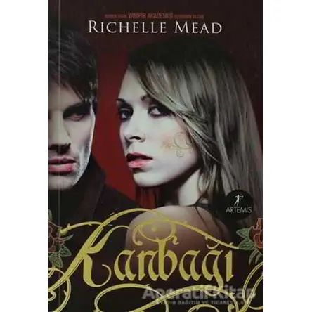 Kanbağı - Richelle Mead - Artemis Yayınları