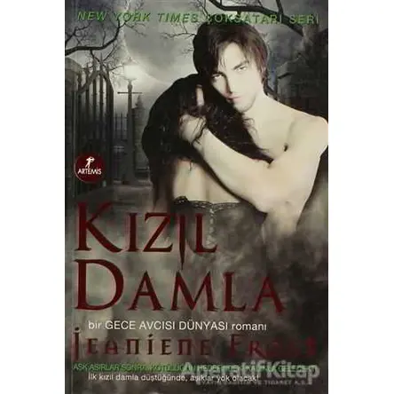 Kızıl Damla - Jeaniene Frost - Artemis Yayınları