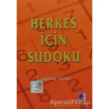Herkes İçin Sudoku - Çağatay Güler - Efil Yayınevi